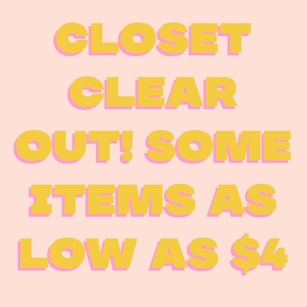 Closet Clearance!